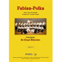         Fabian - Polka - Marc Winterhalder / Arr. Alexander Pfluger
    