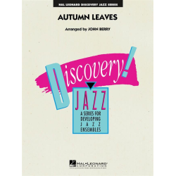         Autumn Leaves - Joseph Kosma / Arr. John Berry
    