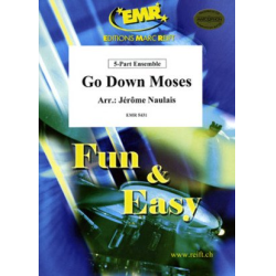         Go Down Moses - Jérôme Naulais / Arr. Jérôme Naulais
    