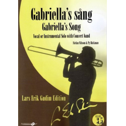         Gabriella's Song (Vocal or Instrumental Solo) - Stefan Nilsson / Arr. Lars Erik Gudim
    