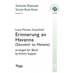         Erinnerung an Havanna - Louis Moreau Gottschalk / Arr. Armin Suppan
    