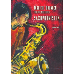        Tägliche Übungen für den modernen Saxophonisten - Albert Bräu
    