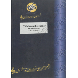         7 Gebrauchsstücke für Blasorchester (Manuskriptausgabe) - Diverse / Arr. Karl Safaric
    
