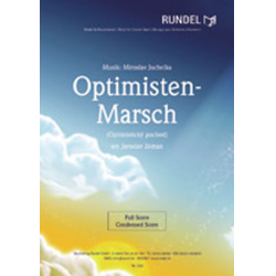         Optimisten Marsch - Miroslav Juchelka / Arr. Jaroslav Zeman
    