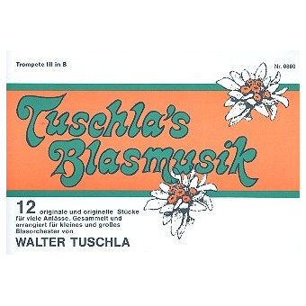 Tuschla's Blasmusik Folge 1 - 16 3. Trompete in Bb