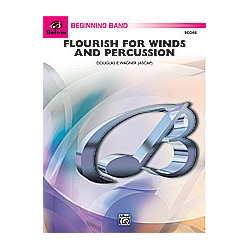         Flourish for Winds and Percussion - Douglas E. Wagner
    