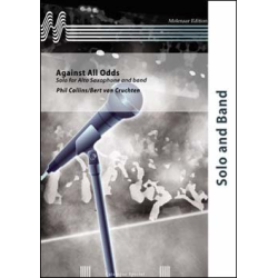         Against all Odds - Phil Collins / Arr. Bert van Cruchten
    