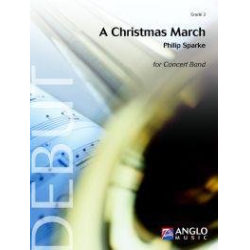         A Christmas March - Philip Sparke
    
