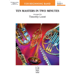         Ten Masters in 2 Minutes (c/b) - Diverse / Arr. Timothy Loest
    