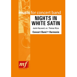         Nights in White Satin - Hayward Justin / Arr. Thomas Wyss
    