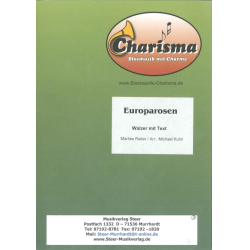         Europarosen - Marlies Reiter / Arr. Michael Kuhn
    