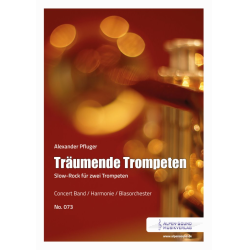         Träumende Trompeten - Alexander Pfluger / Arr. Alexander Pfluger
    