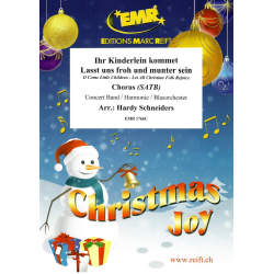         Ihr Kinderlein kommet / Lasst uns froh und munter sein - Hardy Schneiders / Arr. Hardy Schneiders
    