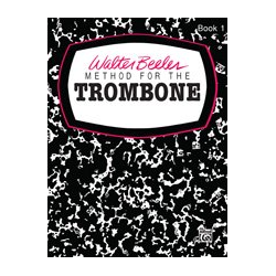         Walter Beeler Method for the Trombone, Book I - Walter Beeler
    