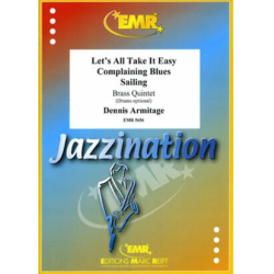         Let's All Take It Easy (Dixieland) / Complaining Blues (Blues) / Sailing (Bossa Nova) - Dennis Armitage
    