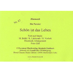         Schön ist das Leben - Die Paveier
    