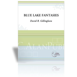         Blue Lake Fantasies for Solo Euphonium - David R. Gillingham
    