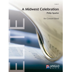         A Midwest Celebration - Philip Sparke
    