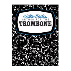         Walter Beeler Method for the Trombone, Book II - Walter Beeler
    