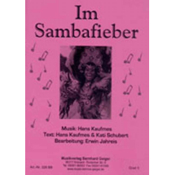         JE: Im Sambafieber - Original Klunkautaler - Hans Kaufmes / Arr. Erwin Jahreis
    