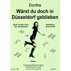        Wärst du doch in Düsseldorf geblieben - Dorthe - Erwin Jahreis
    