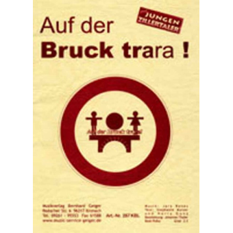 JE: Auf der Bruck trara - Die jungen Zillertaler