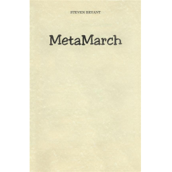         MetaMarch - Steven Bryant
    