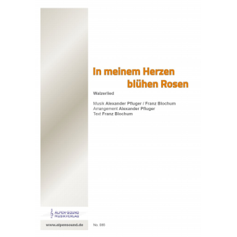 In meinem Herzen blühen Rosen