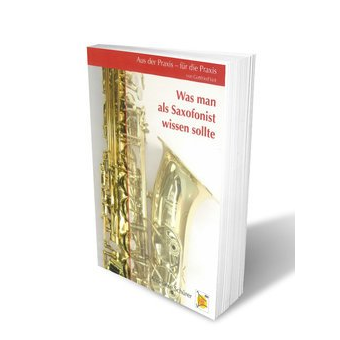 Buch: Was man als Saxofonist wissen sollte