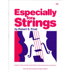         Especially For Strings - Cello - Robert S. Frost / Arr. Robert S. Frost
    
