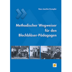         Buch: Methodischer Wegweiser für den Blechbläser-Pädagogen (BU270) - Hans-Joachim Krumpfer
    