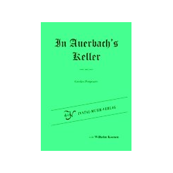         In Auerbach`s Keller- Konzertantes Potpourri lustiger Studentenlieder - Wilhelm Koenen
    