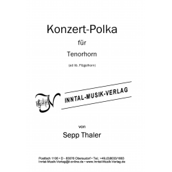         Konzertpolka für Tenorhorn - Sepp Thaler
    