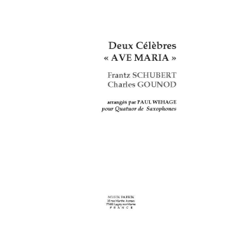 Zwei berühmte Ave Maria von Bach/Gounod und Schubert für Sax.-Quartett (SATB)