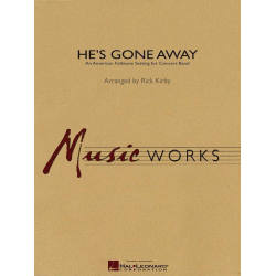         He's Gone Away - Rick Kirby
    