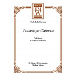         Fantasia per Clarinetto - Carlo Della Giacoma / Arr. Michele Milone
    