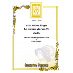        Le Sirene del Ballo (from The Merry Widow) - Franz Lehár / Arr. Paolo Belloli
    