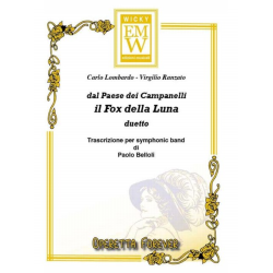         Il Fox della Luna (From Il Paese dei Campanelli) - Carmen Lombardo / Arr. Paolo Belloli
    