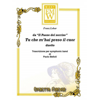 Tu che mi hai preso il cuor (from The Land of Smiles)