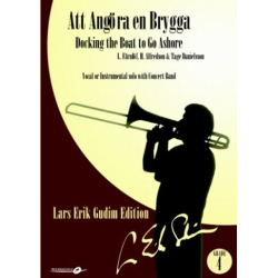         Att Angöra en Brygga - Docking the boat to go ashore - Lars Färnlöf / Arr. Lars Erik Gudim
    