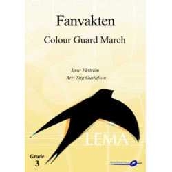         Fanvakten - Colour Guard March - Knut Ekström / Arr. Stig Gustafson
    