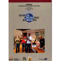         Madiba (Celebration of Mandela's victory) - Joeseph Kully Mogotsi / Arr. Martin Markvoll
    