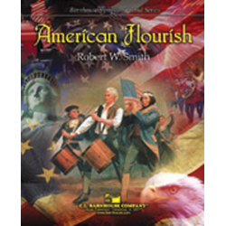         American Flourish - Robert W. Smith
    