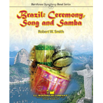 Brazil : Ceremony, Song and Samba