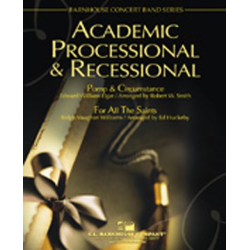        Academic Processional & Recessional - Ed Huckeby / Arr. Robert W. Smith
    