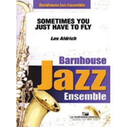         Sometimes You Have To Fly Away - Les Aldrich
    