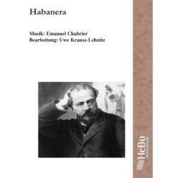         Habanera - Alexis Emmanuel Chabrier / Arr. Uwe Krause-Lehnitz
    
