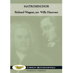         Matrosenchor - Richard Wagner / Arr. Willy Hautvast
    