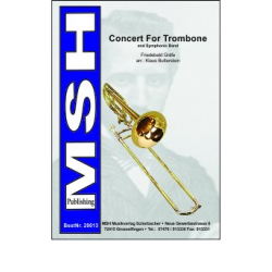         Konzert für Posaune und Blasorchester - Friedebald Gräfe / Arr. Klaus Butterstein
    