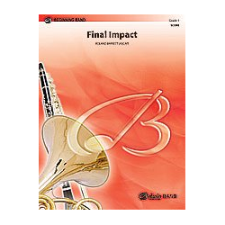         Final Impact (c/b) - Roland Barrett / Arr. Roland Barrett
    